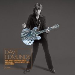 Many Sides of Dave Edmunds: The Greatest Hits