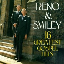 Don Reno & Red Smiley - 16 Greatest Gospel Hits