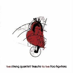 String Quartet Tribute to Foo Fighters