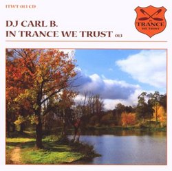 Vol. 13-in Trance We Trust