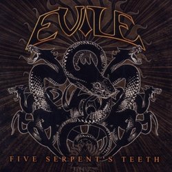Five Serpent's Teeth by Evile (2011-10-04)
