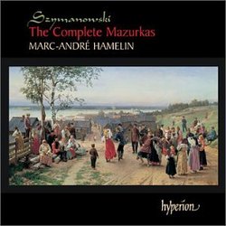 Karol Szymanowski: The Complete Mazurkas