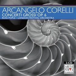 Corelli: Concerti Grossi, Op. 6