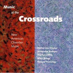 Music at the Crossroads: New American Chamber Music