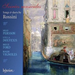 Soirées musicales: Songs & Duets by Rossini