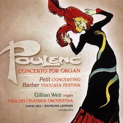 Poulenc: Organ Concerto; Barber; Petit