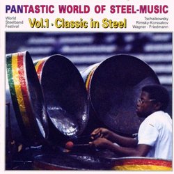 Pantastic World of Steel-Music: Vol. 1 - Classic in Steel