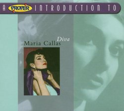 A Proper Introduction to Maria Callas, Diva