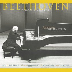 Arthur Rubinstein: Ludwig Van Beethoven Piano Sonatas