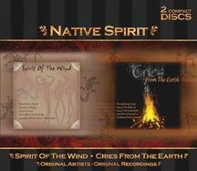 Native Spirit: Spirit of the Land/Cries from th
