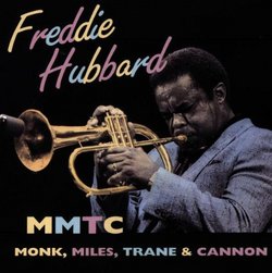 MMTC: Monk, Miles, Trane & Cannon