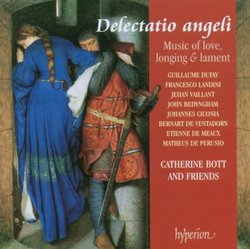 Delectatio angeli: Music of Love, Longing & Lament