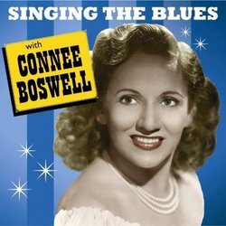Singing the Blues With Connee Boswell