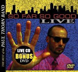 So Far So Good: Best of the Paul Thorn Band Live