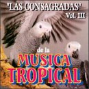 Consagradas De La Musica Tropical 3
