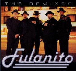 The Remixes: Fulanito