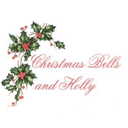 Christmas Bells & Holly