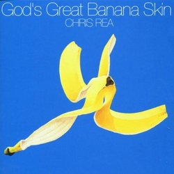 God's Great Banana Skin By Chris Rea (1992-11-02)