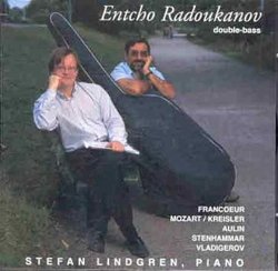 Music for Double Bass - Entcho Radoukano