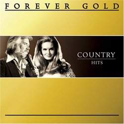 Forever Gold: Country Hits