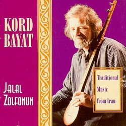 Kord Bayat: Traditional Music From Iran