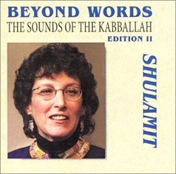 Beyond Words, The Sounds of the Kabballah (Kabbalah), Edition II