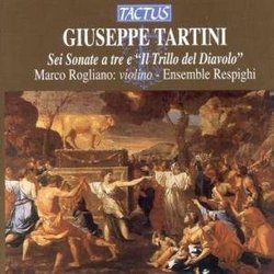 Giuseppe Tartini: Sei Sonate a tre e "Il Trillo dei Diavolo"