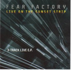 Fear Factory Live on the Sunset Strip