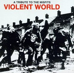 Violent World: Misfits Tribute