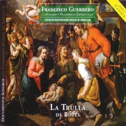 Francisco Guerrero: Canciones y Villanescas