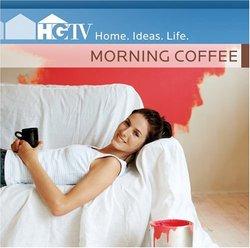 HGTV Home, Ideas, Life:  Morning Coffee