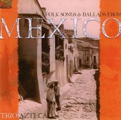 Folk Songs and Ballads from Mexico