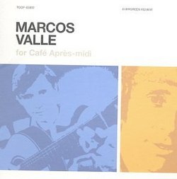 Cafe Apres-Midi: Marcos Valle Best
