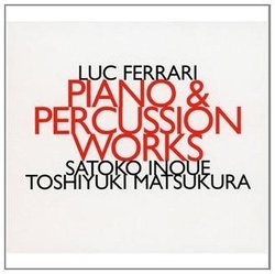 Piano & Percussion Works by Luc Ferrari