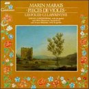 Marin Marais: Pieces de Violes - Les Folies; Le Labryinthe