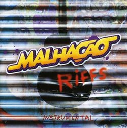 Malhacao Riffs Instrumental