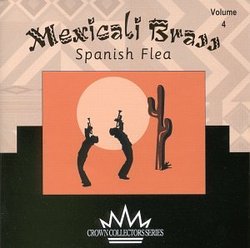 Mexicali Brass 4: Spanish Flea