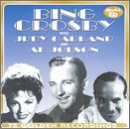 Bing Crosby with Judy Garland & Al Jolson