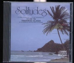 Solitudes 10: Tradewind Islands
