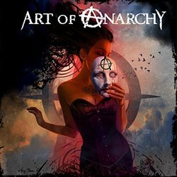 Art of Anarchy by ART OF ANARCHY (2015-05-04)