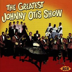 The Greatest Johnny Otis Show