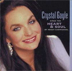 Crystal Gayle Sings the Heart & Soul of Hoagy Carmichael