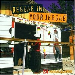 Reggae in Your Jeggae: 24 Reggae Classic