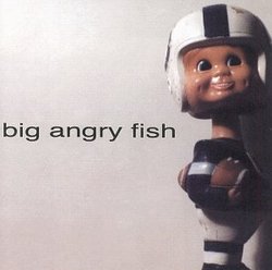 Big Angry Fish