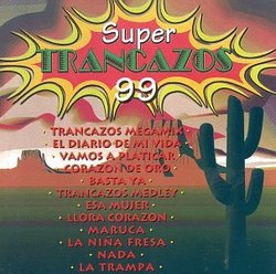 Super Trancazos 99