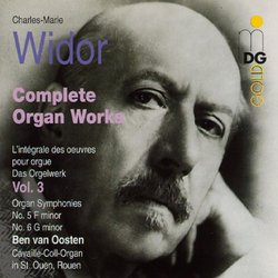 Widor: Complete Organ Works, Vol. 3