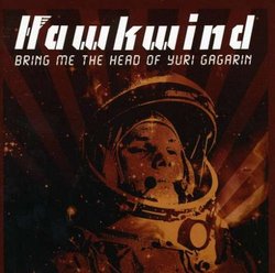 Bring Me the Head of Yuri Gagarin