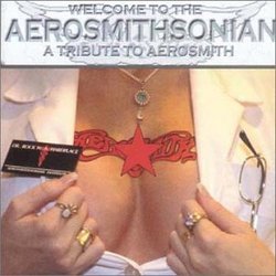 Aerosmithsonian: Tribute to Aerosmith