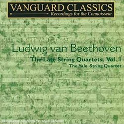 Beethoven: The Late String Quartets, Vol. 1