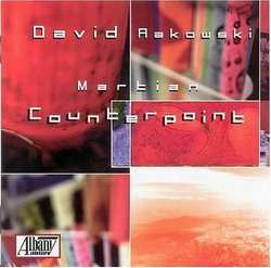David Rakowski: Martian Counterpoint